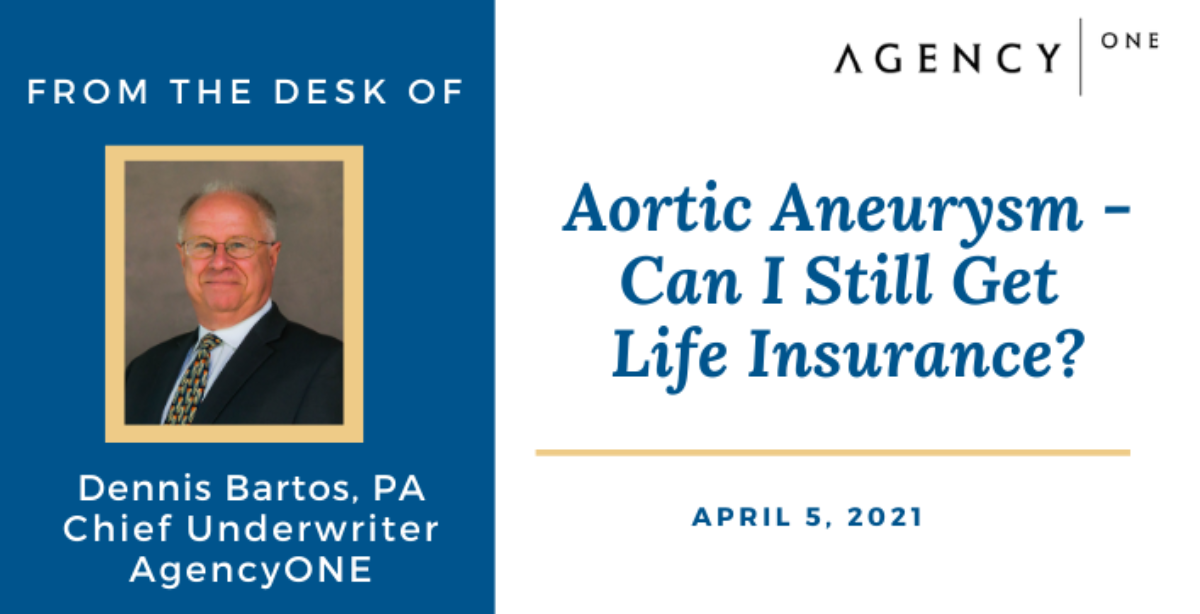 Aortic Aneurysm - Can I Still Get Life Insurance