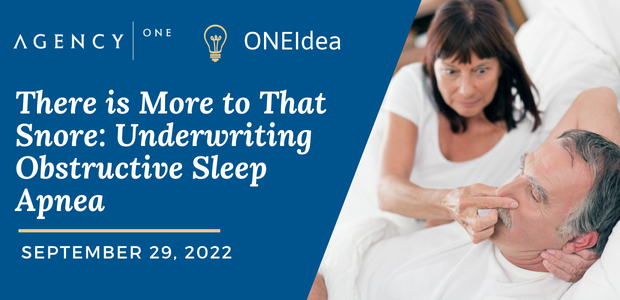 There is More to That Snore: Underwriting Obstructive Sleep Apnea